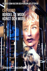 Bordel de mode - Kläder som kultur och personli