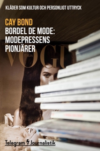 Bordel de mode - Kläder som kultur och personli