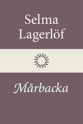 Mårbacka (Mårbacka I) (e-bok) av Selma Lagerlöf