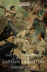 The Life, Adventures & Piracies of Captain Sing