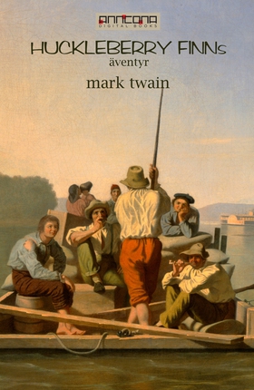 Huckleberry Finns Äventyr (e-bok) av Mark Twain