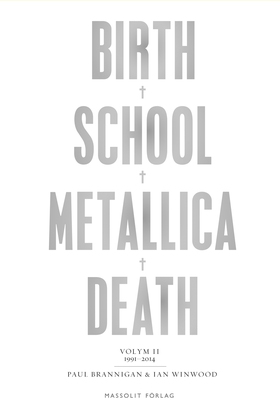 Birth School Metallica Death 2: 1991-2014 (e-bo