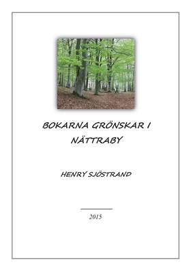 Bokarna grönskar i Nättraby (e-bok) av Henry Sj