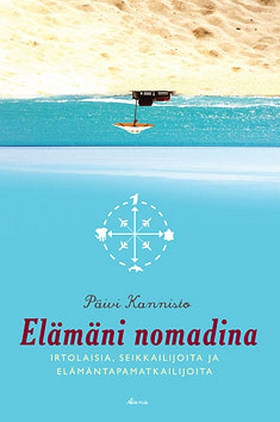 Elämäni nomadina (e-bok) av Päivi Kannisto