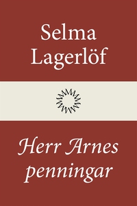 Herr Arnes penningar (e-bok) av Selma Lagerlöf
