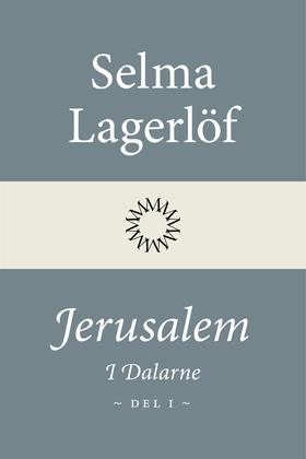 Jerusalem: I Dalarne (Del 1) (e-bok) av Selma L