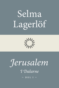 Jerusalem: I Dalarne (Del 1) (e-bok) av Selma L