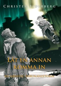 Låt en annan komma in (e-bok) av Christer Ejder