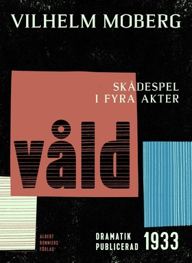 Våld : skådespel i fyra akter (e-bok) av Vilhel