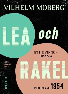 Lea och Rakel : Ett kvinnodrama (e-bok) av Vilh