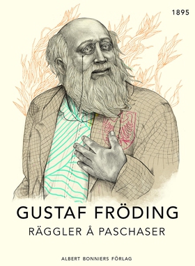Räggler å paschaser (e-bok) av Gustaf Fröding