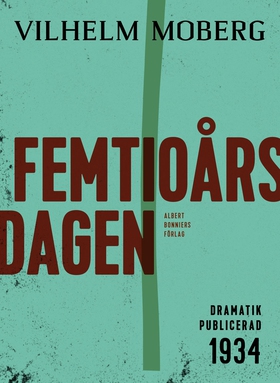 Femtioårsdagen : komedi i en akt (e-bok) av Vil