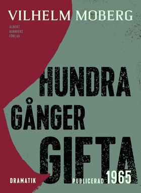 Hundra gånger gifta (e-bok) av Vilhelm Moberg