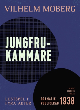 Jungfrukammare : lustspel i fyra akter (e-bok) 