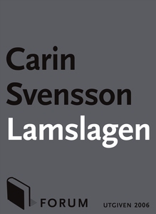 Lamslagen (e-bok) av Carin Svensson, Carin