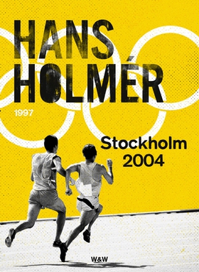 Stockholm 2004 : thriller (e-bok) av Hans Holmé