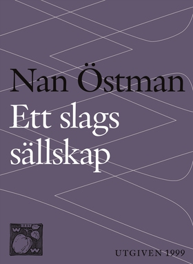 Ett slags sällskap (e-bok) av Nan Östman