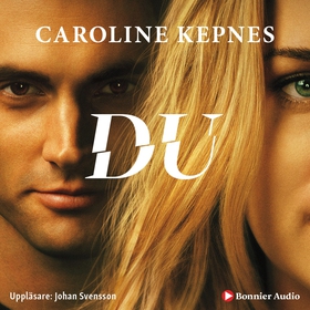 Du (ljudbok) av Caroline Kepnes