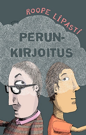 Perunkirjoitus (e-bok) av Roope Lipasti