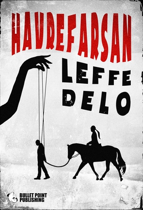 Havrefarsan (e-bok) av Leffe Delo