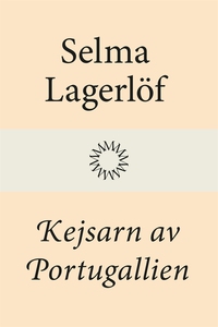 Kejsarn av Portugallien (e-bok) av Selma Lagerl