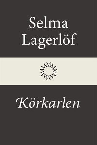 Körkarlen (e-bok) av Selma Lagerlöf