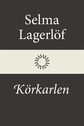 Körkarlen (e-bok) av Selma Lagerlöf
