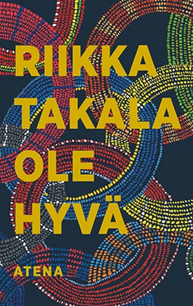 Ole hyvä (e-bok) av Riikka Takala