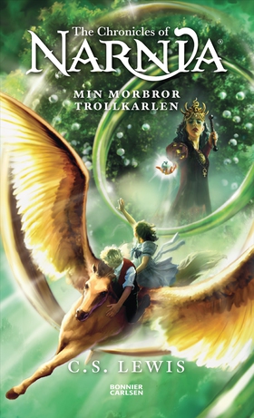 Min morbror trollkarlen (e-bok) av C. S. Lewis,