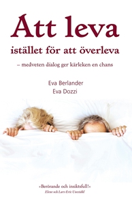 Att leva istället för att överleva (e-bok) av E