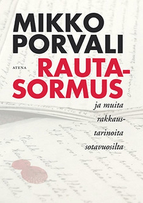 Rautasormus ja muita rakkaustarinoita sotavuosi