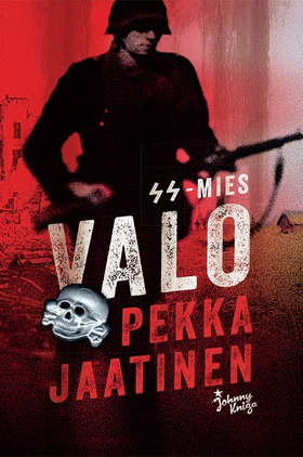SS-mies Valo (e-bok) av Pekka Jaatinen