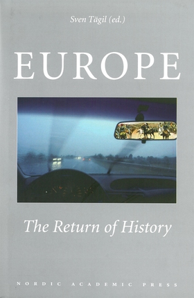 Europe: The Return of History (e-bok) av Sven T