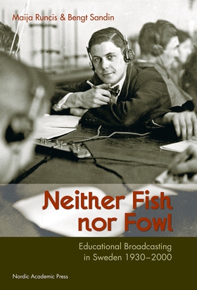 Neither Fish nor Fowl: Educational Broadcasting