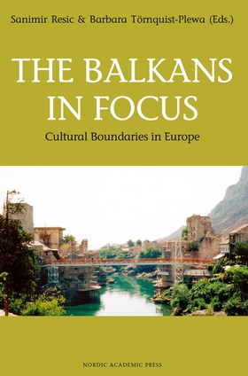 The Balkans in Focus: Cultural Boundaries in Eu