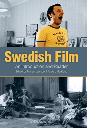 Swedish Film: An Introduction and Reader (e-bok