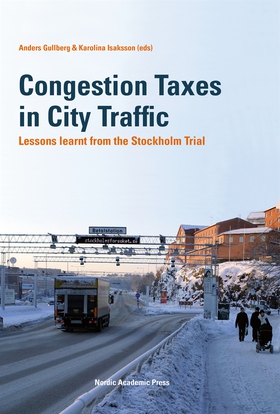 Congestion Taxes in City Traffic: Lessons learn