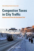 Congestion Taxes in City Traffic: Lessons learnt from the Stockholm Trial