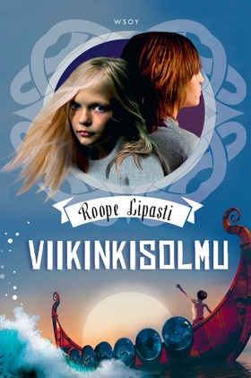 Viikinkisolmu (e-bok) av Roope Lipasti