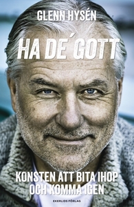 Ha de' gott (e-bok) av Glenn Hysén