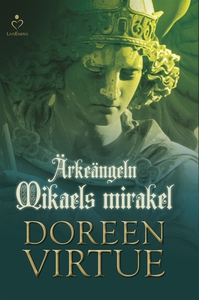Ärkeängeln Mikaels mirakel (e-bok) av Doreen Vi