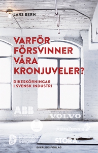 Varför försvinner våra kronjuveler? (e-bok) av