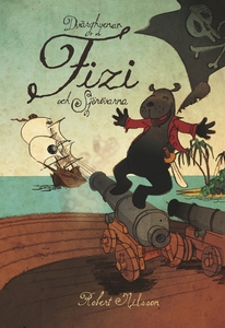 Dvärghyenan Fizi och sjörövarna (e-bok) av Robe