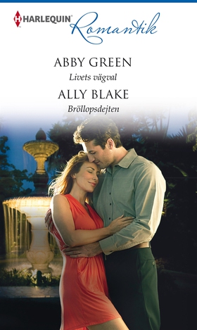 Livets vägval/Bröllopsdejten (e-bok) av Abby Gr