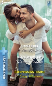 Starka band/Våg av frestelser/Ökenprinsens hust