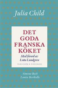 Det goda franska köket (e-bok) av Julia Child