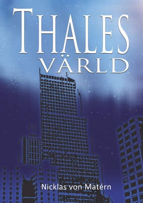 Thales värld (e-bok) av Nicklas von Matérn