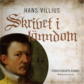Skrivet i lönndom (ljudbok) av Hans Villius