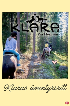 Klara 5 - Klaras äventyrsritt (e-bok) av Pia Ha