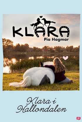 Klara 7 - Klara i Hallondalen (e-bok) av Pia Ha